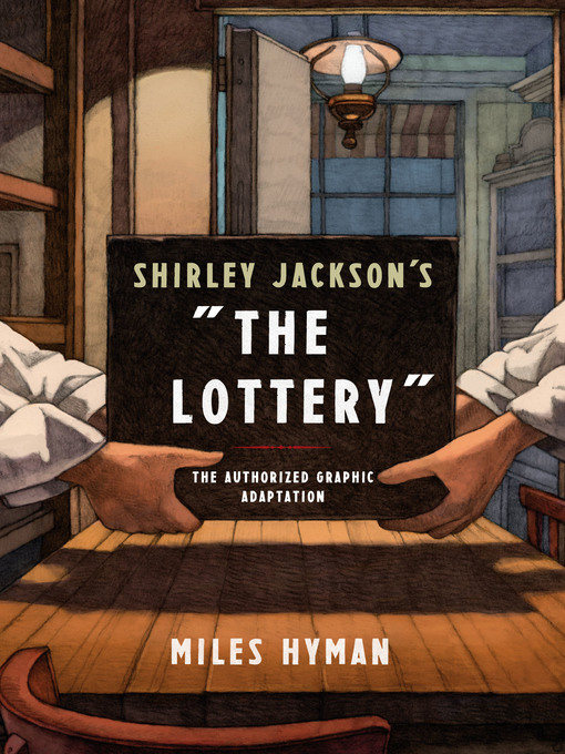 Title details for Shirley Jackson's "The Lottery" by Miles Hyman - Wait list